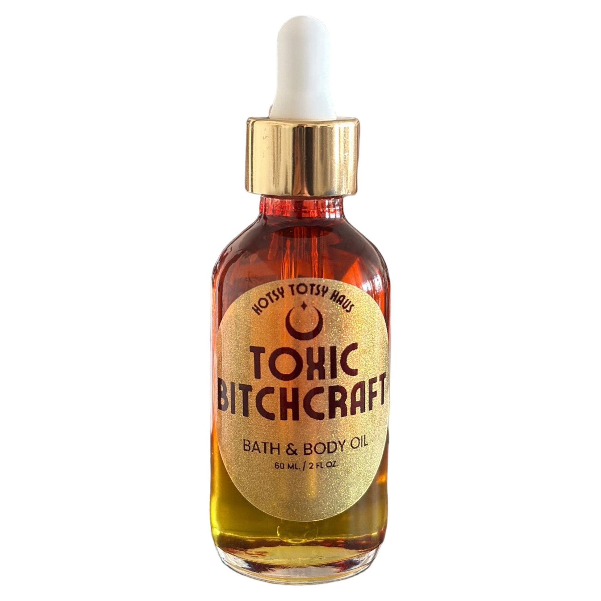 Toxic Bitch Craft Bath and Body Oil - Hotsy Totsy Haus